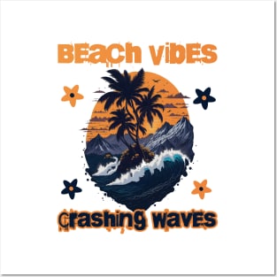 Beach Vibes, Crashing Waves Posters and Art